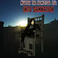 murder_the_homicidal_liu_-_into_damnation Тоглоомууд