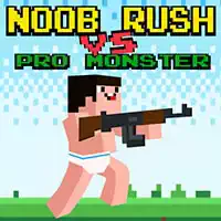 Noob Rush ទល់នឹង Pro Monsters